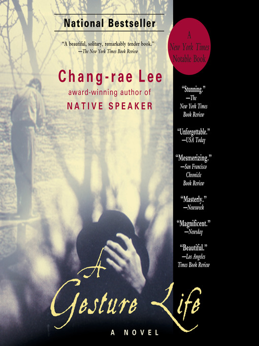 Title details for A Gesture Life by Chang-rae Lee - Available